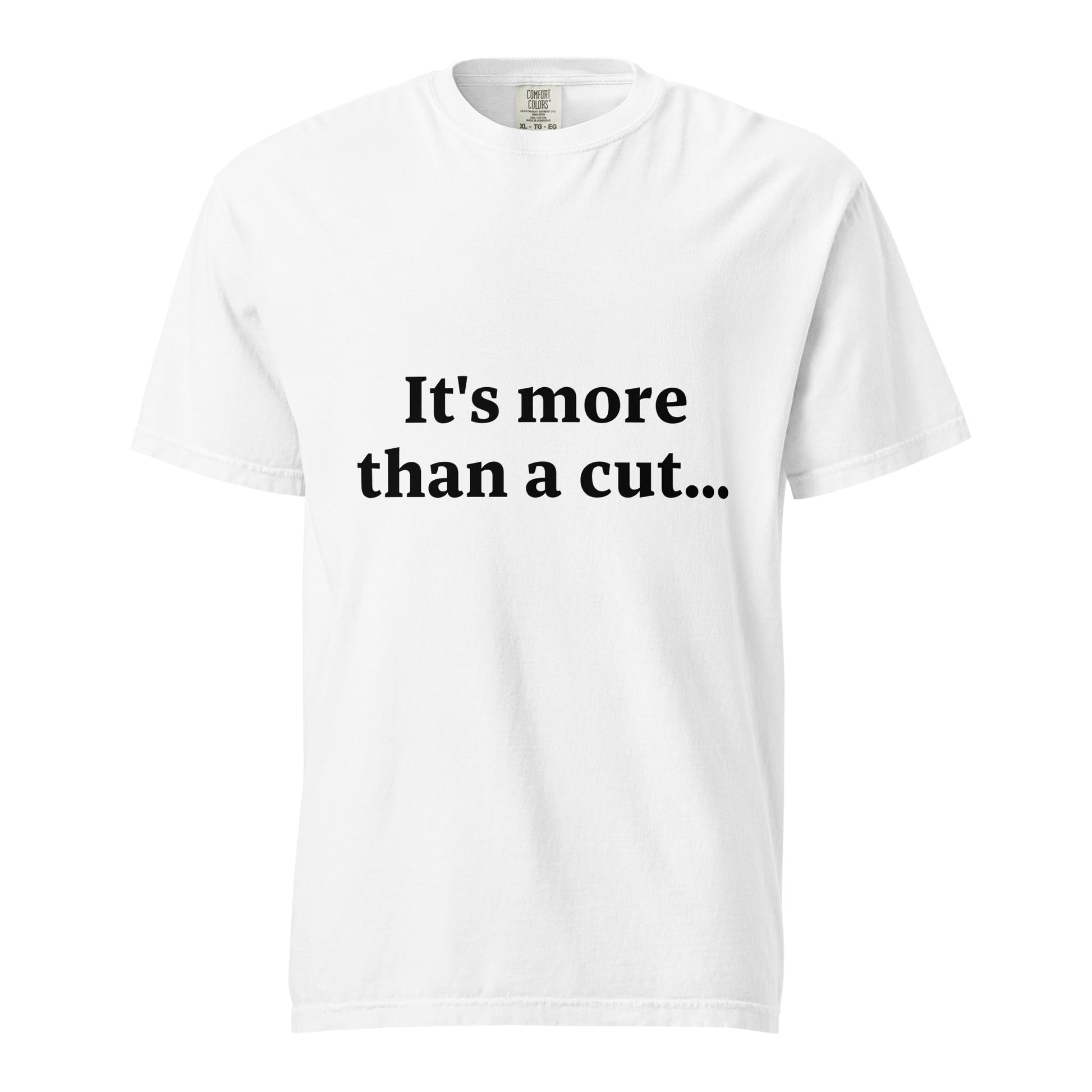 It's More Than A Cut Tee — White - The Gentleman Barber Clothing